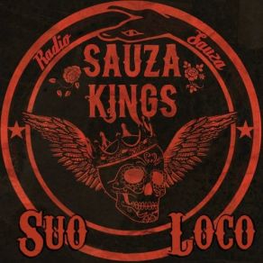 Download track Sharpen The Guillotines Sauza Kings