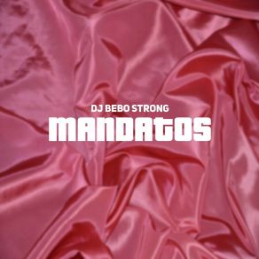 Download track Vou Mexe Com Tudo Dj Bebo Strong