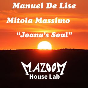 Download track Joana's Soul Radio Edit (Original Mix) Mitola Massimo