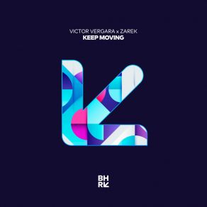 Download track Keep Moving Victor VergaraZarek (COL)