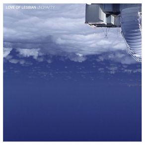 Download track Galaxy Of Loneliness Love Of Lesbian