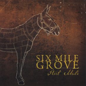 Download track Climb That Mountain Six Mile Grove