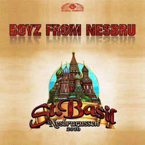 Download track St. Basil (Extended Mix) Boyz From Nesbru