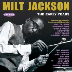 Download track What's New Milt JacksonMilt Jackson Quintet