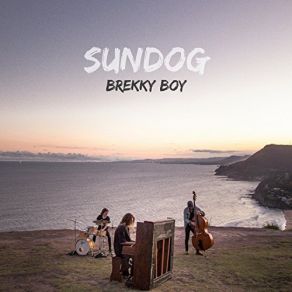 Download track Sundog Brekky Boy