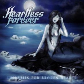 Download track The Lullaby Heartless Forever