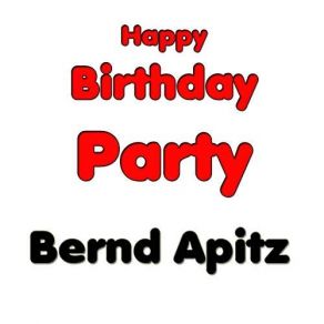 Download track Weil Du Geburtstag Hast Bernd Apitz