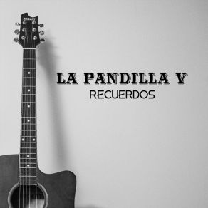 Download track Gracias Mil Gracias La Pandilla V