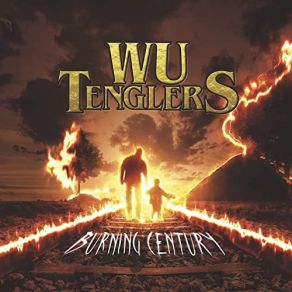 Download track Burning Century Wu Tenglers