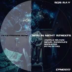 Download track Berlin Nights (Miguel Rodriguez Remix) Bob Ray