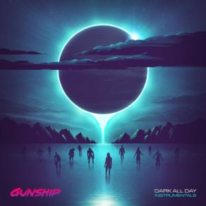 Download track Dark All Day GunshipTim Cappello