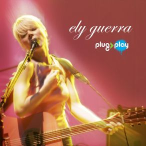 Download track Prometo Ser (Plug & Play) Ely Guerra