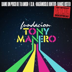 Download track Dame Un Poco De Tu Amor (Baccara) Fundación Tony ManeroBaccara