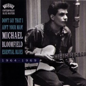 Download track It Takes Time Michael Bloomfield