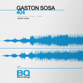 Download track 404 (Jorge Viana Remix) Gastón SosaJorge Viana