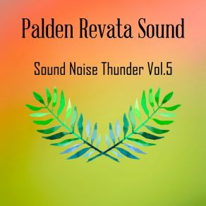 Download track Delicate Thunder (174 Hz Silver) Palden Revata Sound