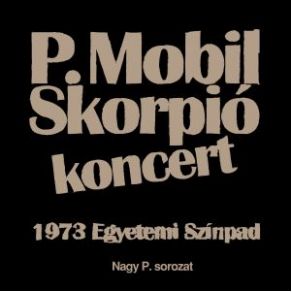 Download track Így Szólt Hozzám A Dédapám P. Mobil, Skorpió