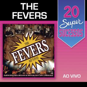 Download track Era Um Garoto Que Amava Os Beatles E Os Roollings Stones (Ao Vivo) The Fevers