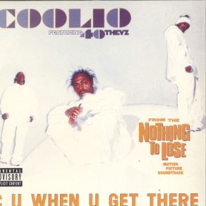 Download track C U When U Get There (Alternate Mix) Coolio40 Thevz