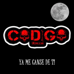 Download track Tu Eres Codigo Rojo