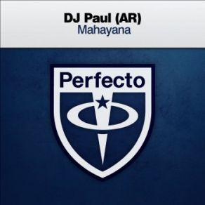 Download track Mahayana DJ Paul, DJ Paul (AR)