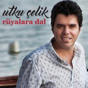 Download track Rüyalara Dal Utku Çelik