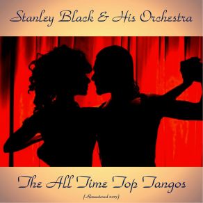 Download track Ecstasy Tango (Remastered 2017) Stanley Black