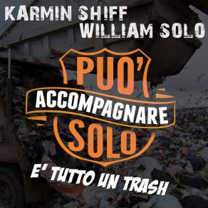 Download track E' Tutto Un Trash (Extended Mix) William SoloKarmin Shiff