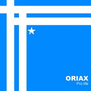 Download track Pro Life Oriax