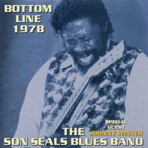 Download track Look Now Baby Johnny Winter, The Son Seals Blues Band