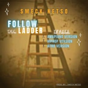 Download track Follow The Ladder (Hiphop Version) Smeck Netso