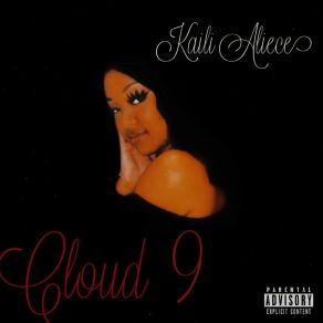 Download track Cloud 9 Kaili Aliece