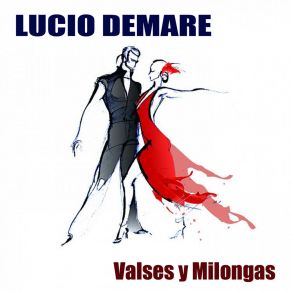 Download track No Nos Veremos Más (Vals) Lucio Demare