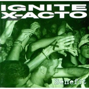 Download track Man Against Man Ignite, X - Acto