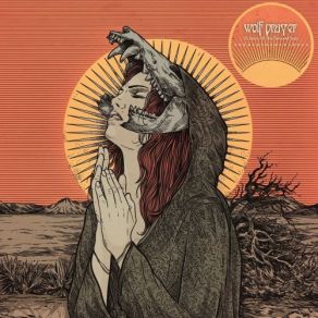 Download track Desert Wolf Prayer