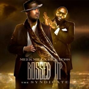 Download track I'm A Boss (Remix) Meek Mill, Rick RossBirdman, Lil Wayne, Ti, DJ Khaled, Swizz Beatz