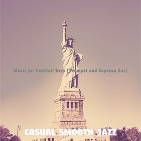 Download track Background For Cocktail Bars Casual Smooth Jazz