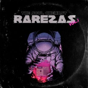 Download track Rarezas The Soul Chemist