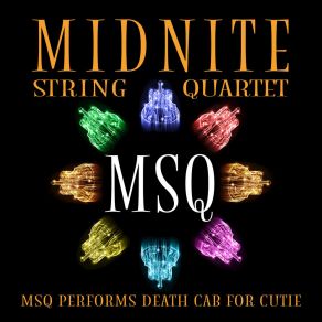 Download track Such Great Heights (MSQ Performs The Postal Service) Midnite String Quartet