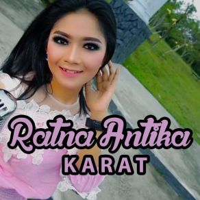 Download track Karat (Kangen Berat) Ratna Antika