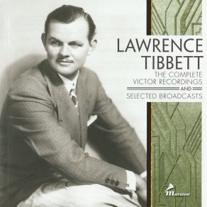 Download track Die Heimkehr Aus Der Fremde Ich Bin Ein Vielgereister Mann (I Am A Roamer Bold) Lawrence Tibbett