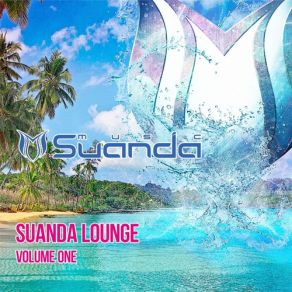 Download track Suanda (Aurosonic Chill Out Mix) Ange, Offshore Wind, Roman Messer