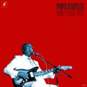 Download track Somebody Is Watching Pops Staples