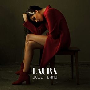 Download track Quiet Land Laura