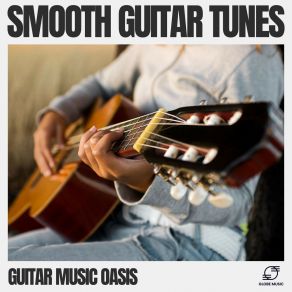 Download track Cozy Flow Guitar Music Oasis