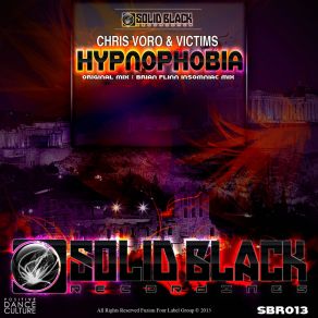 Download track Hypnophobia (Brian Flinn's Insomniac Mix) VIctims, Chris Voro