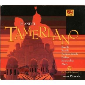 Download track 24. Scena 10. Recitativo Asteria Tamerlano Andronico: Barbaro Or Manca Solo Il Morir Mio Al Tuo Trionfo Georg Friedrich Händel