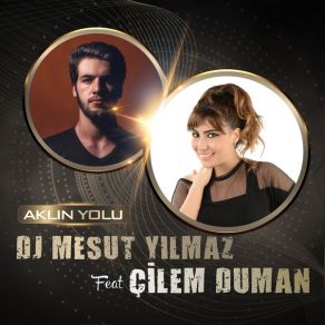 Download track Akln Yolu Çilem Duman, DJ Mesut Yılmaz