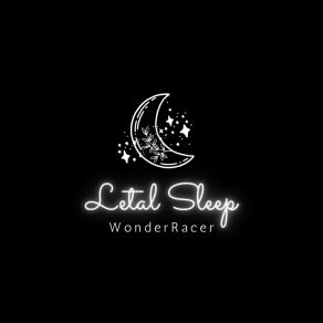 Download track Letal Sleep (Radio Edit) WonderRacer