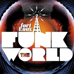 Download track Hippy Funk The Fort Knox Five